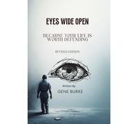 Eyes Wide Open: Because Your Life Is Worth Defending: 3 (Inner Warrior Trilogy)
