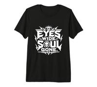 Eyes Wide Soul Gone Techno Rave Energía Underground Camiseta Premium