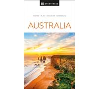 Eyewitness Australia: inspire, plan, discover, experience (Travel Guide)