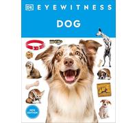 Eyewitness Dog (Dk Eyewitness Books)