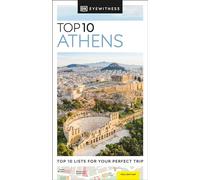 Eyewitness Top 10 Athens: Top 10 Lists for Your Perfect Trip (Pocket Travel Guide)