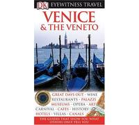 Eyewitness Venice & the Veneto (Dk Eyewitness Travel Guides) [Idioma Inglés]