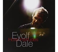 Eyolf Dale - Eyolf Dale : Hotel Interludes