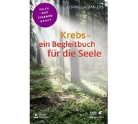 Eys, C Krebs - Ein Begleitbuch Fur Die Seele (Fachratgeber - (German Book NUEVO