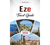 EZE TRAVEL GUIDE 2026: Explore Historic Architecture, Riverfront Walks, and Cultural Riches in the Heart of Aragon