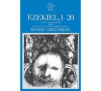 Ezekiel 1-20 (The Anchor Yale Bible Commentaries): A New Translation With Introduction and Commentary: 22