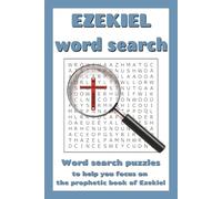 Ezekiel Word Search: Word search puzzles with easy to read print to help you dive into the prophetic book a Ezekiel in the Bible | 6x9 inches, 113 ... prophecy seekers, and great for free time