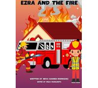 Ezra and the Fire (The Ezra Series)