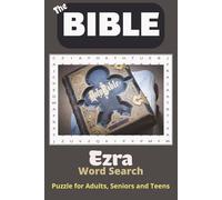 Ezra Bible Word Search Puzzle Book: Word Searches with Easy to Read Print from the Book of Ezra, Bible Names, Restoration, and More | 6x9, 110 pages | ... Free Times (The Bible Puzzle - Word Search)