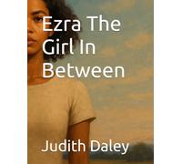 Ezra The Girl In Between