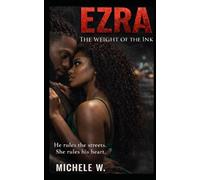 Ezra: The Weight of the Ink: 2 (The Mercer Legacy)