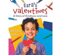 Ezra's Valentines: A Story of Kindness and Love