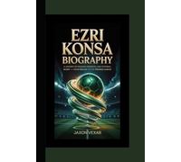 EZRI KONSA BIOGRAPHY: A Journey of Passion, Progress, and Football Glory - From Dreams to the Premier League