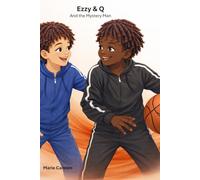 Ezzy & Q: And the Mystery Man