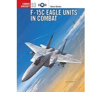 F-15C Eagle Units in Combat: No. 53 (Combat Aircraft)