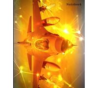 F-16 Fighting Falcon Notebook: Lined and Dated Notebook - military aircraft notebook