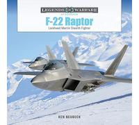 F-22 Raptor: Lockheed Martin Stealth Fighter: 68 (Legends of Warfare: Aviation, 68)