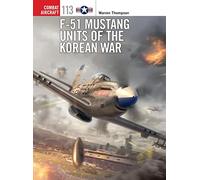 F-51 Mustang Units of the Korean War: 113 (Combat Aircraft)