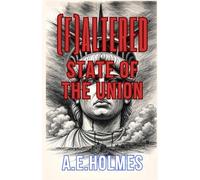 (F)ALTERED STATE of THE UNION