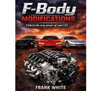 F-Body Modifications: Unlock the true power of your LS1