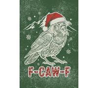 F CAW F Crow Christmas Vintage Notebook: Distressed green cover with engraved raven and snowy mountain motif
