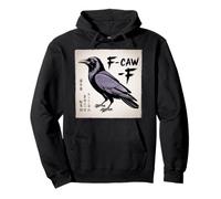 F-Caw-F Crow FCAWF Crow Funny Humor Japanese Art Sudadera con Capucha
