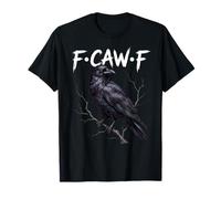 F-Caw-F Cuervo Gótico Negro Pájaro Cuervo Amante Humor Oscuro Fcawf Camiseta