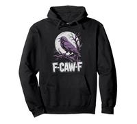 F-Caw-F Divertido Cawing Crow Juego de Palabras gótico Luna Espeluznante Cuervo Arte Sudadera con Capucha