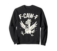 F-Caw-F Fcawf Funny Chicken Adult Humor Animal Men Women Sudadera