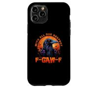 F-CAW-F Funny Inappropriate Adult Humor Rude Halloween Carcasa para iPhone 11 Pro