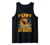 F-Caw-F Gallo Meme Ejercicio de Derechos Libertad Divertido Camiseta sin Mangas