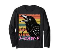 F-Caw-F Juego de Palabras de Cuervo Negro Divertido pájaro Negro Diciendo Meme Humor Manga Larga