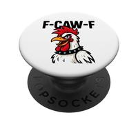 F-Caw-F - Meme del Gallo con Pollo PopSockets PopGrip Adhesivo