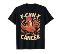 F-Caw-F Rooster Meme Divertido Pollo Humor Broma FCAWF Cáncer Camiseta