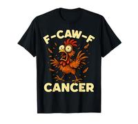 F-Caw-F Rooster Meme Divertido Pollo Humor Broma FCAWF Cáncer Camiseta