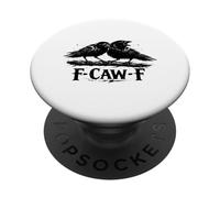 F-Caw-F Silueta De Cuervo Divertido Amante De Pájaro Negro Humor Cuervo PopSockets PopGrip Adhesivo