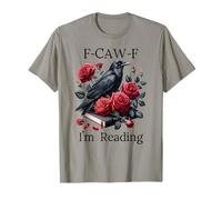 F Cawf Crow Book Lover Fuck Off Im Reading Smut Dark Romance Camiseta