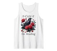 F Cawf Crow Book Lover Fuck Off Im Reading Smut Dark Romance Camiseta sin Mangas