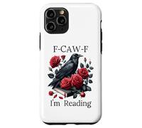 F Cawf Crow Book Lover Fuck Off Im Reading Smut Dark Romance Carcasa para iPhone 11 Pro