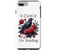 F Cawf Crow Book Lover Fuck Off Im Reading Smut Dark Romance Carcasa para iPhone 7 Plus/8 Plus