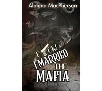 F*ck! I Married the Mafia