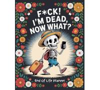 F*ck I'm Dead Now What ?: The End-of-Life Planner Record Book allows you to gather all essential details in one convenient place for loved ones.