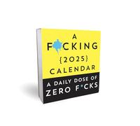 F*cking 2025 Boxed Calendar: A daily dose of zero f*cks (Calendars & Gifts to Swear By)