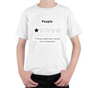 F*cking Nightmare Would not Recommend One Star Review Divertida Camiseta Unisex Niños, Blanco, 116
