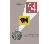 F COMPANY 8th BATTALION THE RIFLE BRIGADE