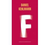 F | Daniel Kehlmann
