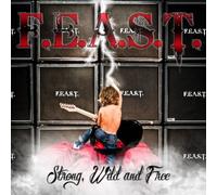 F.E.A.S.T. - Strong Wild & Free