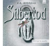 F.E. Higgins - Silbertod