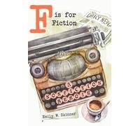 F is for Fiction