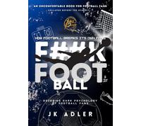 F##K FOOTBALL: DECODING DARK PSYCHOLOGY OF FOOTBALL FANS (13th Therapy : Dark Human Psychology)